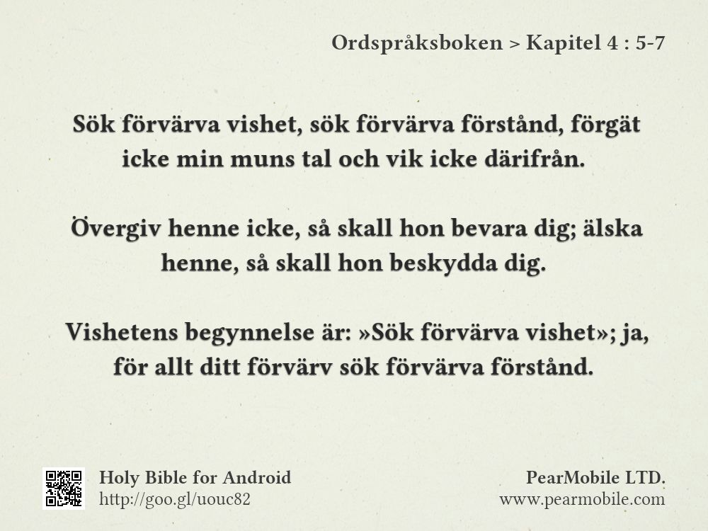 Ordspråksboken, Kapitel 4:5-7
